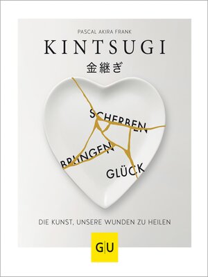 cover image of KINTSUGI--Scherben bringen Glück